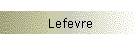 Lefevre