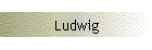 Ludwig