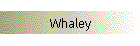 Whaley