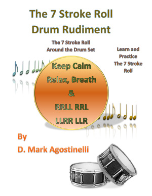 The 7 Stroke Roll - D Mark Agostinelli 