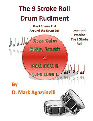 The 9 Stroke Roll - D Mark Agostinelli