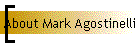 About Mark Agostinelli